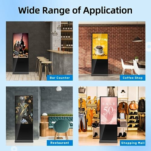 Digital signage applications in bar, coffee shop, restaurant, and shopping mall.